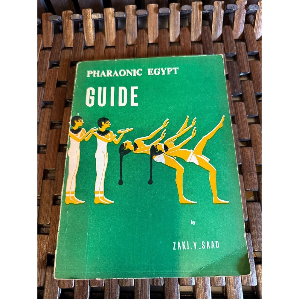 Vintage Paperback Travel Guide Pharaonic Egypt Quick Guide by Zaki Y Saad - 1976